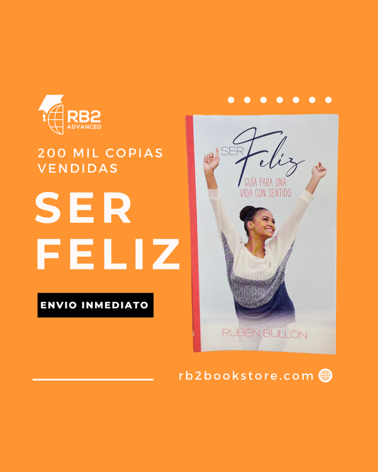 SER Feliz - RB2 ADVANCED